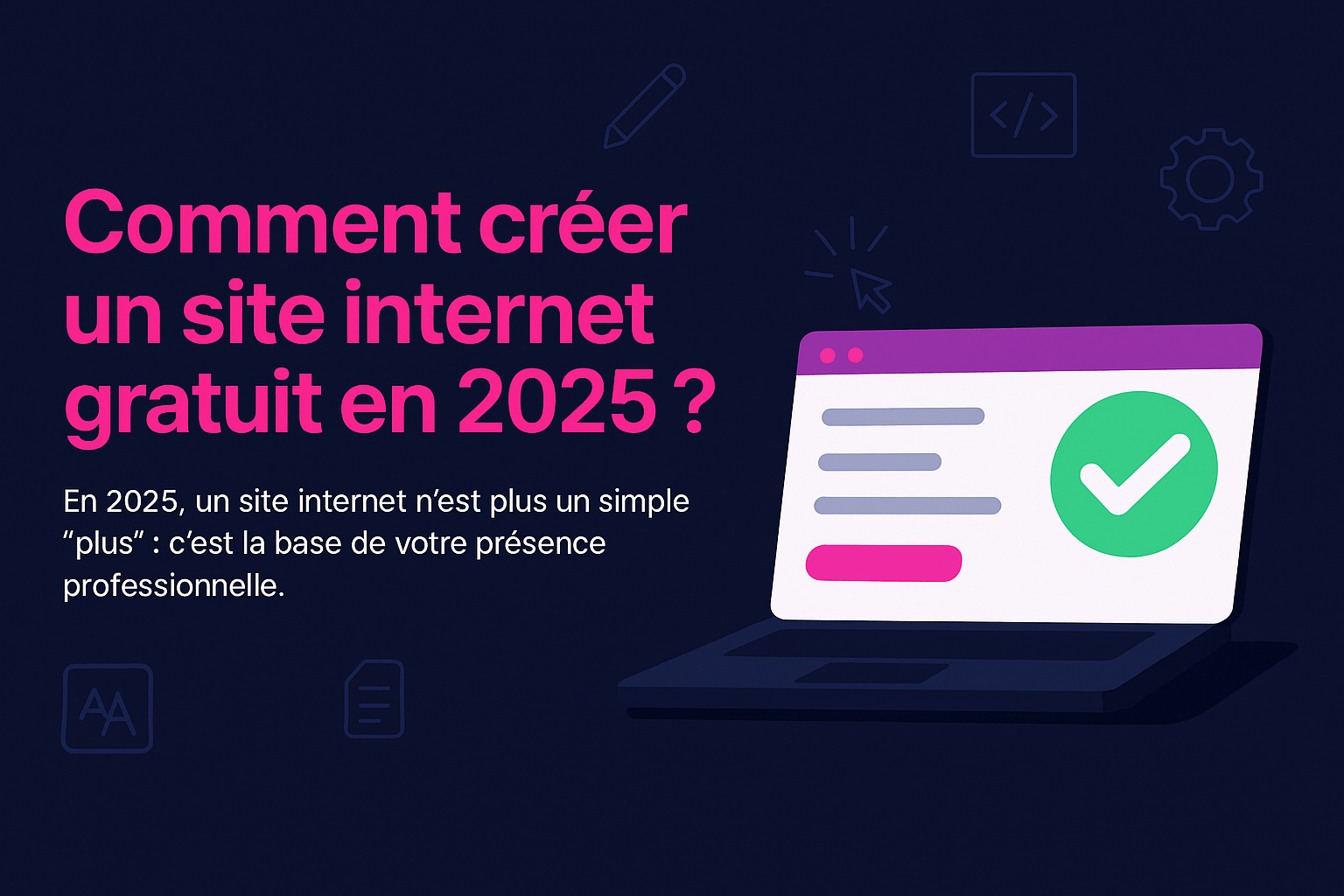 Bannière : comment créer un site internet gratuit en 2025